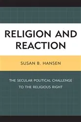Book cover of Religion and Reaction by Susan B. Hansen