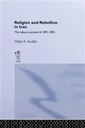 Book cover of Religion and Rebellion in Iran by Nikki R. Keddie