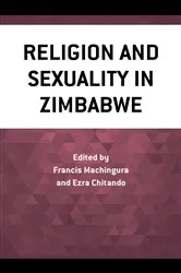 Book cover of Religion and Sexuality in Zimbabwe by Francis Machingura
