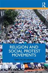Book cover of Religion and Social Protest Movements by Tobin Miller Shearer