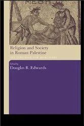 Book cover of Religion and Society in Roman Palestine by Douglas R. Edwards