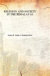 Book cover of Religion And Society In The Himalayas by Tanka B. Subba