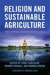 Book cover of Religion and Sustainable Agriculture by Todd LeVasseur