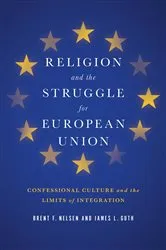 Book cover of Religion and the Struggle for European Union by Brent F. Nelsen
