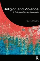 Book cover of Religion and Violence by Jeffrey Ian Ross
