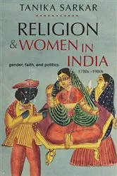 Book cover of Religion and Women in India by Tanika Sarkar