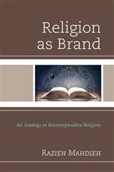 Book cover of Religion as Brand by Razieh Mahdieh