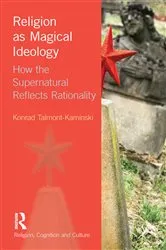 Book cover of Religion as Magical Ideology by Konrad Talmont-Kaminski