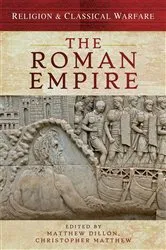 Book cover of Religion & Classical Warfare: The Roman Empire by Matthew Dillon