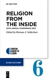Book cover of Religion from the Inside by Herman J. Selderhuis