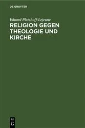 Book cover of Religion gegen Theologie und Kirche by Eduard Platzhoff-Lejeune