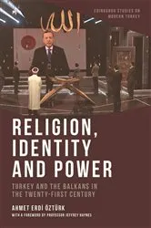 Book cover of Religion, Identity and Power by Ahmet Erdi Öztürk