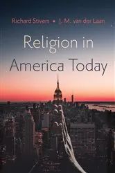 Book cover of Religion in America Today by Richard Stivers