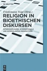 Book cover of Religion in bioethischen Diskursen by Friedemann Voigt