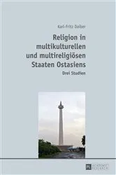 Book cover of Religion in multikulturellen und multireligioesen Staaten Ostasiens by Karl-Fritz Daiber
