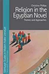 Book cover of Religion in the Egyptian Novel by Christina Phillips