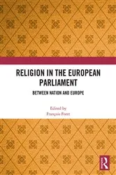 Book cover of Religion in the European Parliament by François Foret