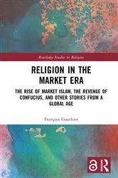 Book cover of Religion in the Market Era by François Gauthier