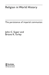 Book cover of Religion in World History by John C. Super