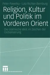 Book cover of Religion, Kultur und Politik im Vorderen Orient by Peter Pawelka
