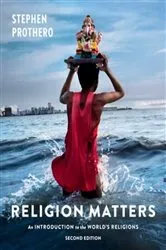 Book cover of Religion Matters (2nd ed.) by Stephen Prothero