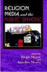 Book cover of Religion, Media, and the Public Sphere by Birgit Meyer