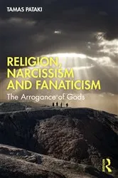 Book cover of Religion, Narcissism and Fanaticism by Tamas Pataki
