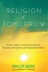 Book cover of Religion of Tomorrow by John Elof Boodin
