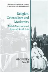 Book cover of Religion, Orientalism and Modernity by Geoffrey Nash