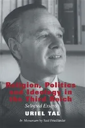 Book cover of Religion, Politics and Ideology in the Third Reich by Uriel Tal