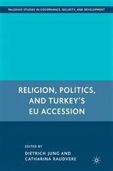 Book cover of Religion, Politics, and Turkey’s EU Accession by D. Jung