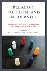 Book cover of Religion, Populism, and Modernity by Atalia Omer