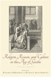 Book cover of Religion, Reason, and Culture in the Age of Goethe by Elisabeth Krimmer