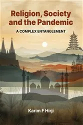 Book cover of Religion, Society and the Pandemic by Karim F Hirji