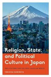 Book cover of Religion, State, and Political Culture in Japan by Tokihisa Sumimoto