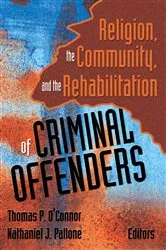 Book cover of Religion, the Community, and the Rehabilitation of Criminal Offenders by Unknown
