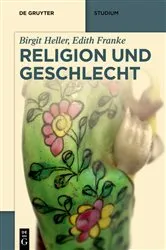 Book cover of Religion und Geschlecht by Birgit Heller