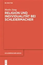 Book cover of Religion und Individualität bei Schleiermacher by Manke Jiang