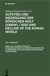 Book cover of Religion (Vorkonstantinisches Christentum: Verhältnis zu römischem Staat und heidnischer Religion, Fortsetzung) by Hildegard Temporini