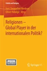 Book cover of Religionen - Global Player in der internationalen Politik? by Ines-Jacqueline Werkner