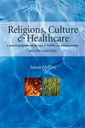 Book cover of Religions, Culture and Healthcare (2nd ed.) by Unknown