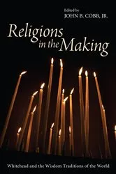 Book cover of Religions in the Making by John B.Jr. Cobb