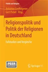 Book cover of Religionspolitik und Politik der Religionen in Deutschland by Antonius Liedhegener