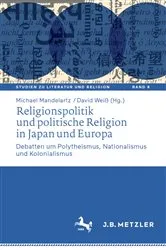 Book cover of Religionspolitik und politische Religion in Japan und Europa by Unknown