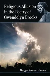 Book cover of Religious Allusion in the Poetry of Gwendolyn Brooks by Margot Harper Banks
