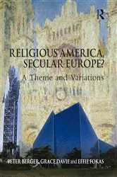 Book cover of Religious America, Secular Europe? by Peter Berger