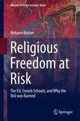 Book cover of Religious Freedom at Risk by Melanie Adrian