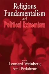 Book cover of Religious Fundamentalism and Political Extremism by Ami Pedahzur