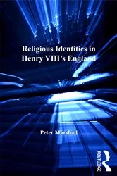 Book cover of Religious Identities in Henry VIII's England by Peter Marshall