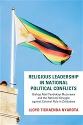 Book cover of Religious Leadership in National Political Conflict by Lloyd Tichaenda Nyarota